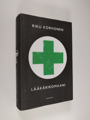 Riku Korhonen : Lääkäriromaani