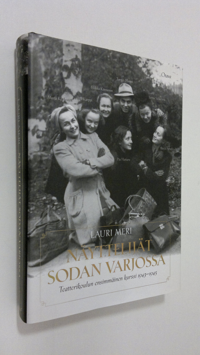 Lauri Meri : Näyttelijät sodan varjossa : teatterikoulun ...