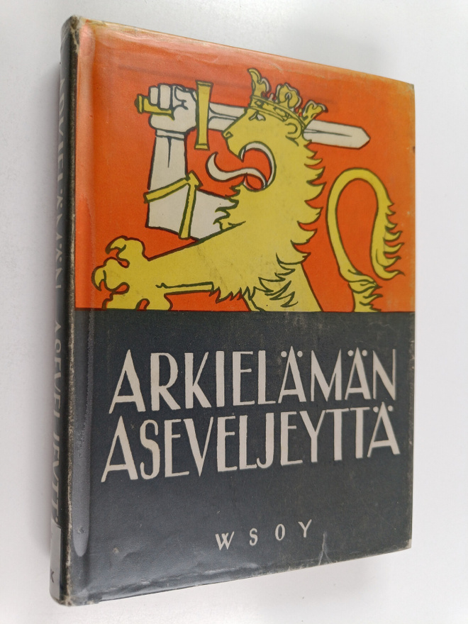 O. A. (toim.) Kärnä : Arkielämän aseveljeyttä : kirja päi...