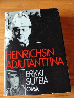 erkki sutela heinrichsin adutanttina