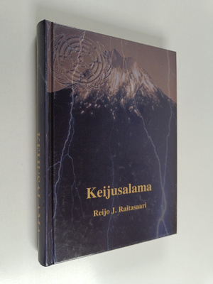 Reijo J. Raitasaari : Keijusalama (signeerattu, tekijän o...