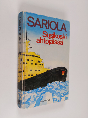 Mauri Sariola : Susikoski ahtojäissä : rikostarkastaja Su...