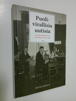Risto Jussila : Puolivirallisia uutisia : Suomen tietotoi...