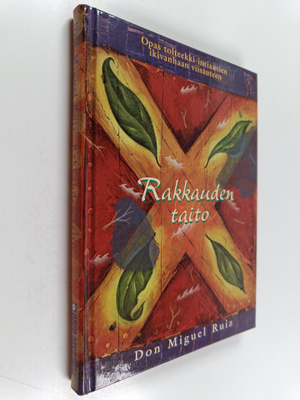 Miguel Ruiz : Rakkauden taito