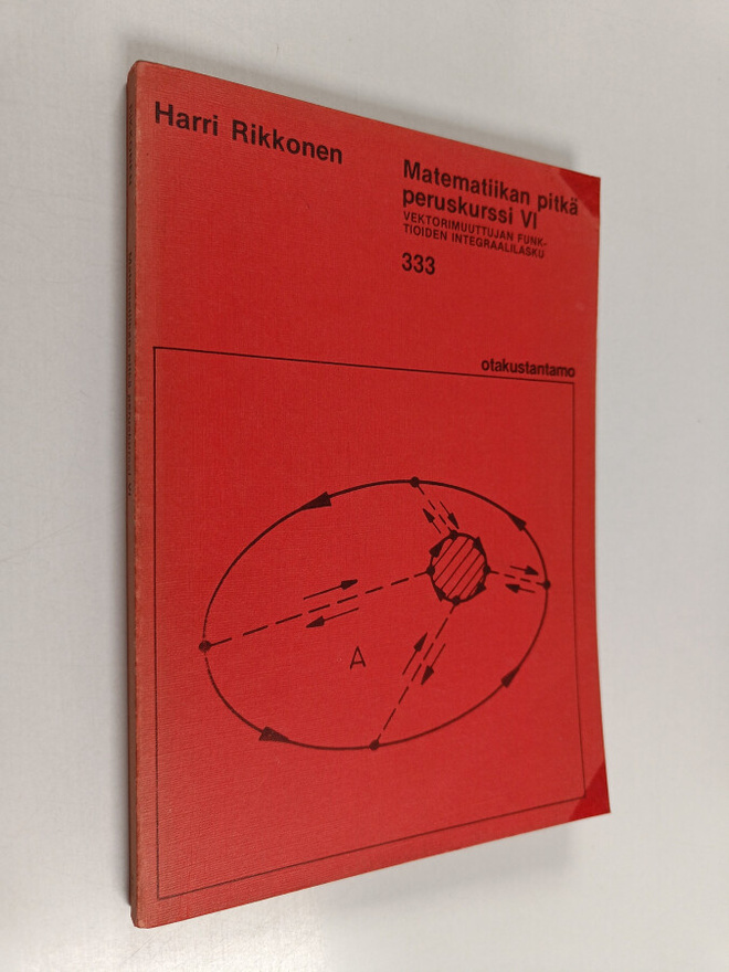 Rikkonen Harri : Matematiikan pitkä peruskurssi 6 : vekto...