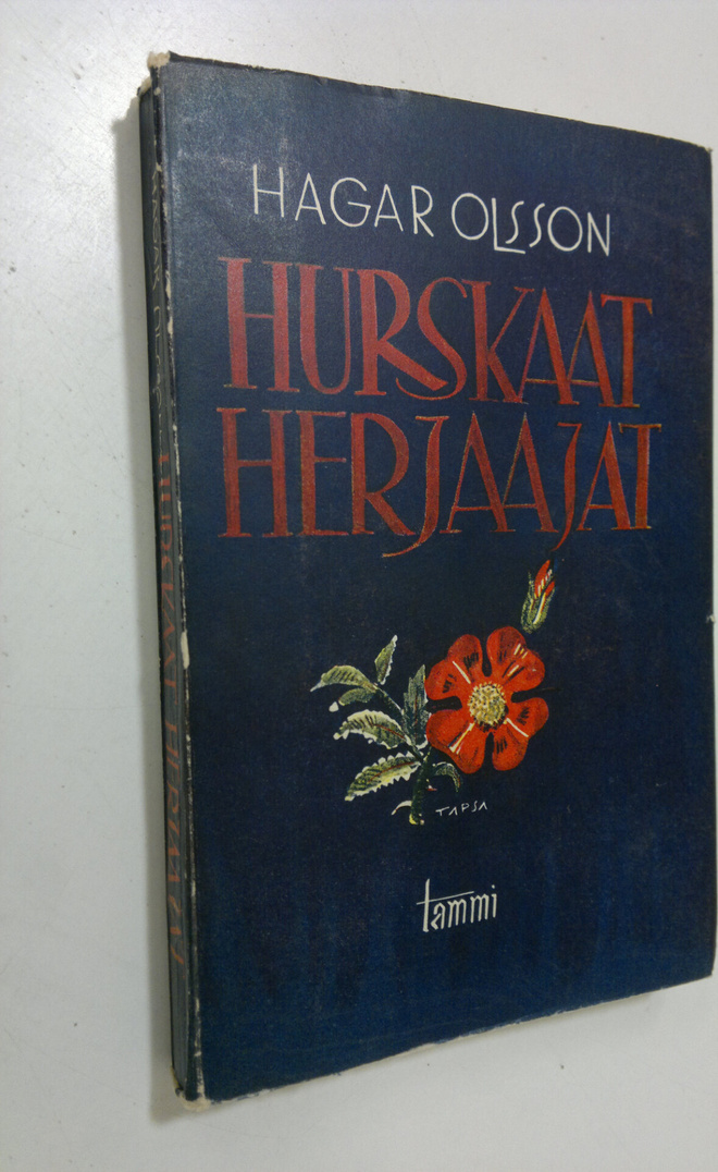 Hagar Olsson : Hurskaat herjaajat : esseitä