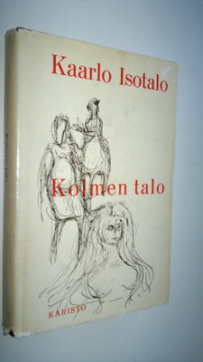 Kaarlo Isotalo : Kolmen talo