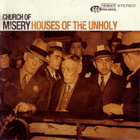 Church of Misery - Houses Of The Unholy - pikkukuva 1