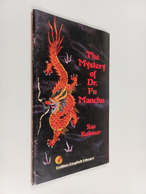 Sax Rohmer : The mystery of Dr. Fu Manchu (Collins Englis...