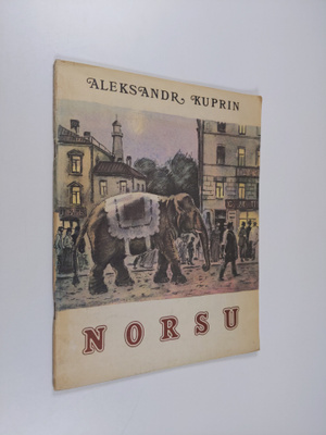 Aleksandr Kuprin : Norsu