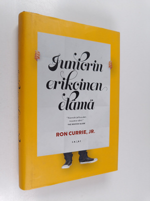 Ron Currie : Juniorin erikoinen elämä