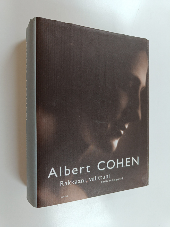 Albert Cohen : Rakkaani, valittuni