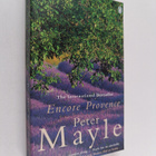 Peter Mayle : Encore Provence - pikkukuva 1