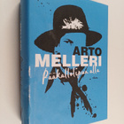 Arto Melleri : Pääkallolipun alla : proosateokset - pikkukuva 1