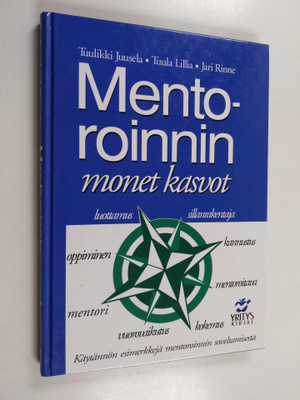 Tuulikki Juusela : Mentoroinnin monet kasvot