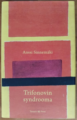 Anssi Sinnemäki: Trifonovin syndrooma