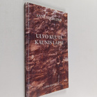 Anne Stenlund : Ulvo kuuta kaunis lapsi - pikkukuva 1