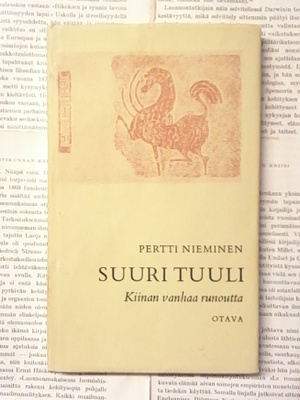 Pertti Nieminen (suom.) - Suuri tuuli: Kiinan vanhaa...