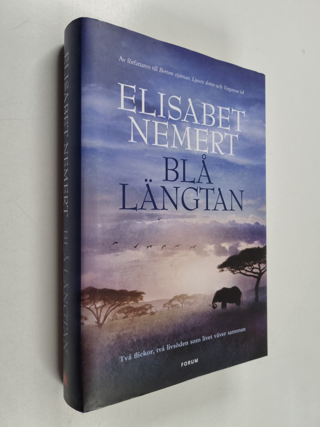 Elisabet Nemert : Blå längtan - Två flickor, två livsöden...