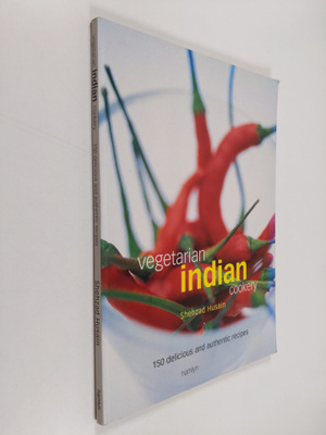 Shehzad Husain : Vegetarian Indian Cookery