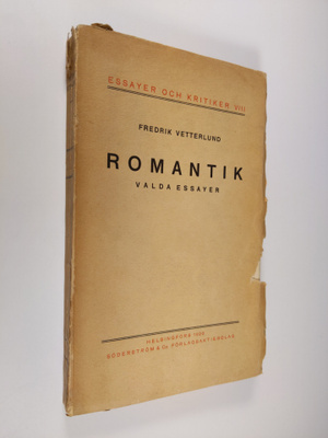 Fredrik Vetterlund : Romantik : några valda essayer