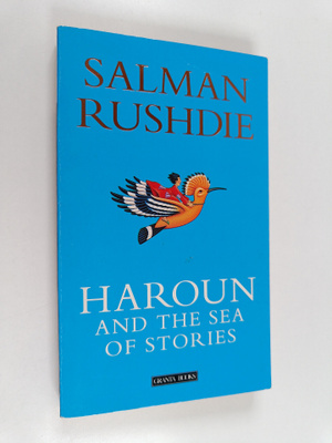 Salman Rushdie : Haroun and the sea of stories