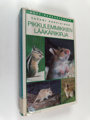 Tapani Parviainen : Pikkulemmikkien lääkärikirja : chinch...