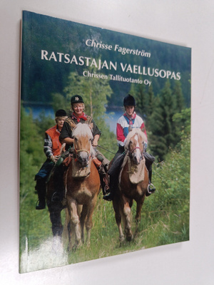 Chrisse Fagerström : Ratsastajan vaellusopas (signeerattu...
