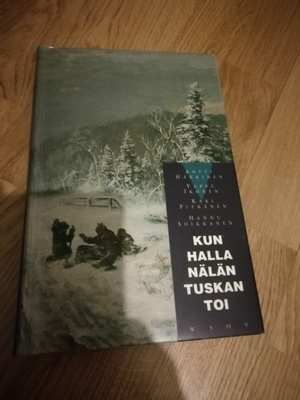 Kun halla nälän tuskan toi - Antti Häkkinen ym.