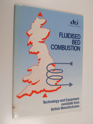 Fluidised bed combustion : technology and equipment avail...