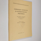 Seppo A. Teinonen : Kirkkojen yhteistyö ja kansainvälinen... - pikkukuva 1