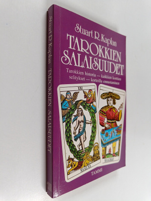 Stuart R. Kaplan : Tarokkien salaisuudet