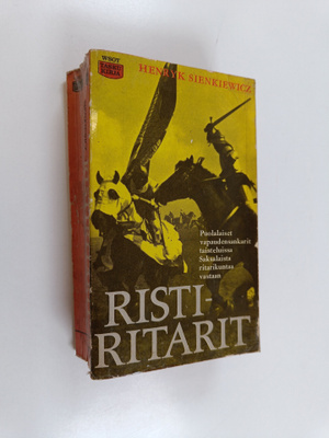 Henryk Sienkiewicz : Ristiritarit