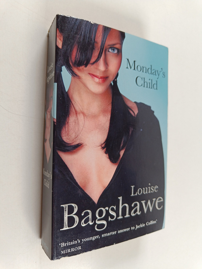 Louise Bagshawe : Monday's Child