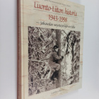 Jyrki ym. Heimonen : Luonto-liiton historia 1943-1998 : j... - pikkukuva 1