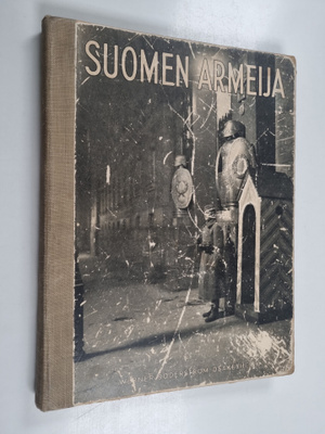 Suomen armeija : (Suomen puolustusvoimat I)
