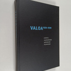 Valoa 1839-1999 : otteita suomalaisen valokuvan historiaan - pikkukuva 1