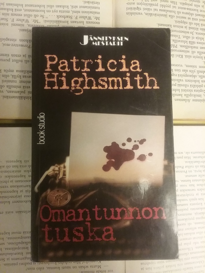 Patricia Highsmith - Omantunnon tuska (pokkari)