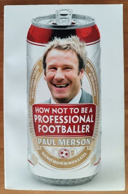 Paul Merson: How Not To Be A Professional Footballer