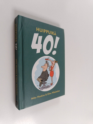 Haskins Mike : Huippuikä 40!