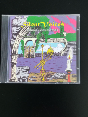 Silent Voices-Nothing lasts forever,cd