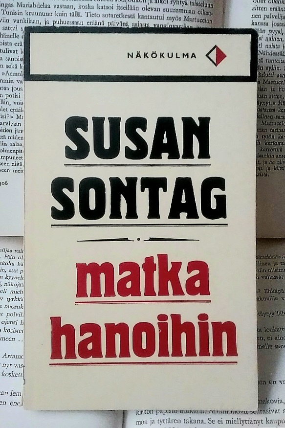 Susan Sontag - Matka Hanoihin (pokkari)