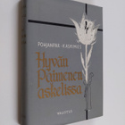 Lauri Pohjanpää : Hyvän paimenen askelissa : ajatusvirikk... - pikkukuva 1