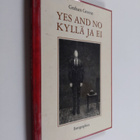 Graham Greene : Yes and no : a play in one act = Kyllä ja... - pikkukuva 1