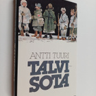 Antti Tuuri : Talvisota - pikkukuva 1
