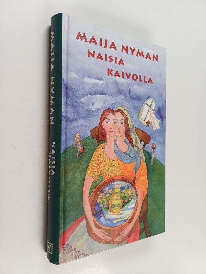 Maija Nyman : Naisia kaivolla