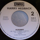 HARRY HEDBACK :: STRANGERS IN THE PARADISE  ::  VINYYLI  7" - pikkukuva 4