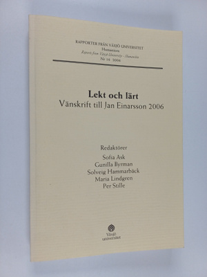 Lekt och lärt : vänskrift till Jan Einarsson 2006
