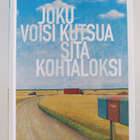 Markku Mantila : Joku voisi kutsua sitä kohtaloksi - pikkukuva 1
