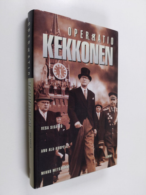 Vesa Sisättö : Operaatio Kekkonen